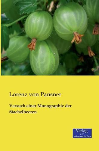 Cover image for Versuch einer Monographie der Stachelbeeren