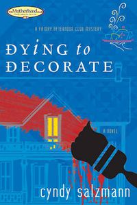 Cover image for Dying to Decorate