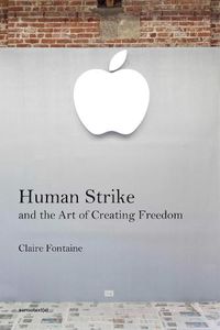Cover image for Human Strike and the Art of Creating Freedom