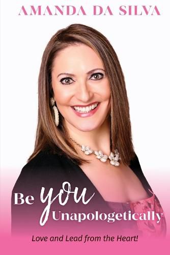 Cover image for Be You Unapologetically