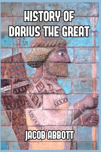 Cover image for History of Darius the Great