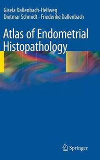 Cover image for Atlas of Endometrial Histopathology