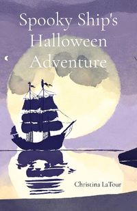 Cover image for Spooky Ship's Halloween Adventure