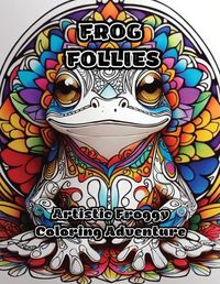 Cover image for Frog Follies