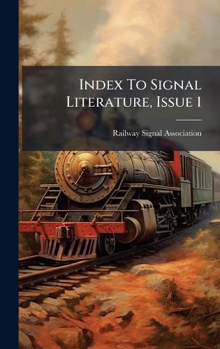 Cover image for Index To Signal Literature, Issue 1