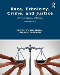 Cover image for Race, Ethnicity, Crime, and Justice: An International Dilemma