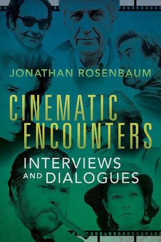 Cover image for Cinematic Encounters: Interviews and Dialogues