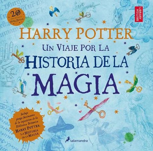Cover image for Harry Potter: Un viaje por la historia de la magia / Harry Potter: A History of Magic