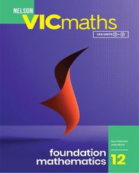 Cover image for Nelson VicMaths 12 Foundation Maths