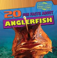 Cover image for 20 Fun Facts about Anglerfish