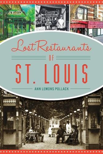 Cover image for Lost Restaurants of St. Louis