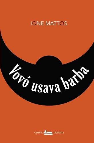 Vovo usava barba: Contos