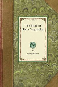 Cover image for Book of Rarer Vegetables