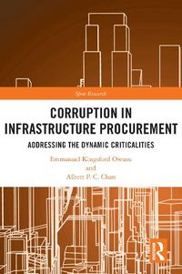 Cover image for Corruption in Infrastructure Procurement: Addressing the Dynamic Criticalities