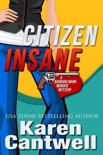 Cover image for Citizen Insane: A Barbara Marr Murder Mystery