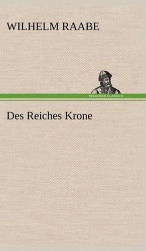 Cover image for Des Reiches Krone