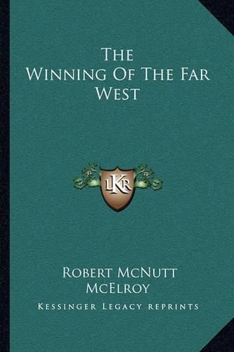 The Winning of the Far West