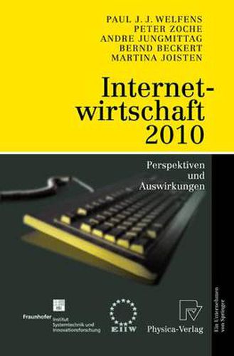 Cover image for Internetwirtschaft 2010: Perspektiven und Auswirkungen