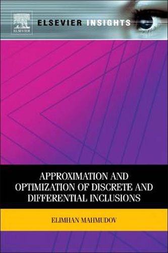 Cover image for Approximation and Optimization of Discrete and Differential Inclusions