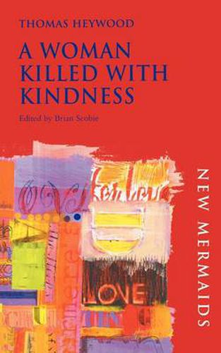 Cover image for A Woman Killed With Kindness