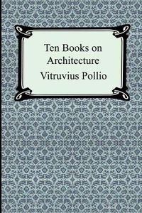 Cover image for Ten Books on Architecture