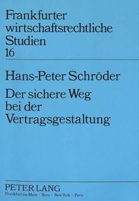 Cover image for Der Sichere Weg Bei Der Vertragsgestaltung