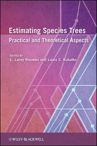 Cover image for Estimating Species Trees: Practical and Theoretical Aspects
