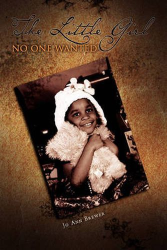 Cover image for The Little Girl No One Wanted