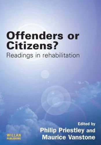Cover image for Offenders or Citizens?: Readings in rehabilitation