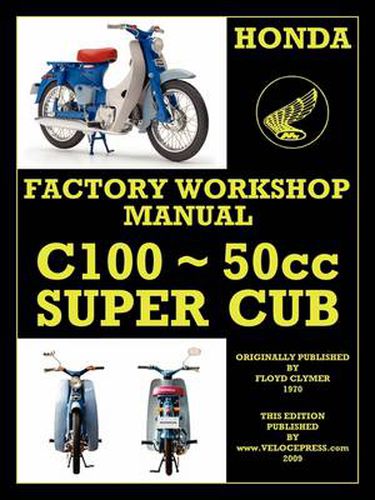 Cover image for Honda Motorcycles Workshop Manual C100 Super Cub