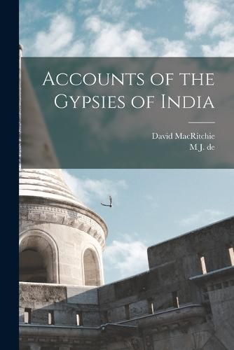 Accounts of the Gypsies of India