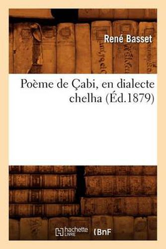 Poeme de Cabi, En Dialecte Chelha (Ed.1879)