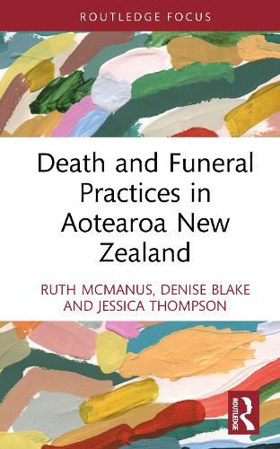 Cover image for Death and Funeral Practices in Aotearoa New Zealand