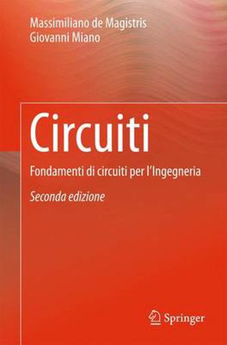 Cover image for Circuiti: Fondamenti di circuiti per l'Ingegneria