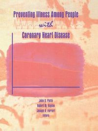 Cover image for Preventing Illness Among People With Coronary Heart Disease