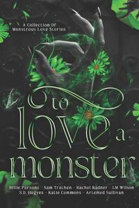 Cover image for To Love A Monster