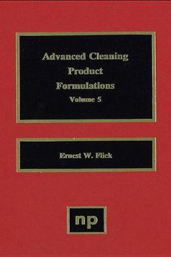 Cover image for Advanced Cleaning Product Formulations, Vol. 5
