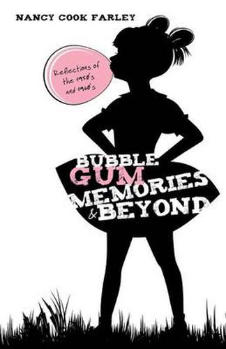 Cover image for Bubble Gum Memories and Beyond