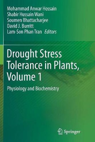 Drought Stress Tolerance in Plants, Vol 1: Physiology and Biochemistry