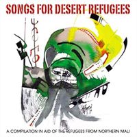 Cover image for Songs For Desert Refugees
