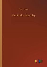 Cover image for The Road to Mandalay