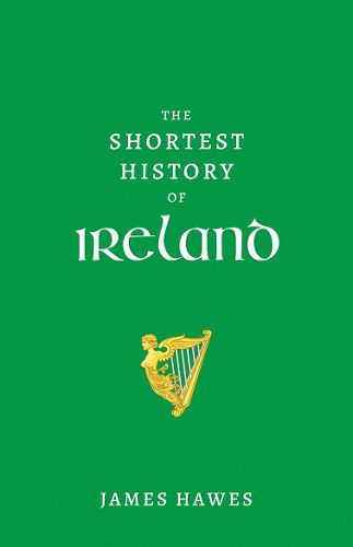 Cover image for The Shortest History of Ireland