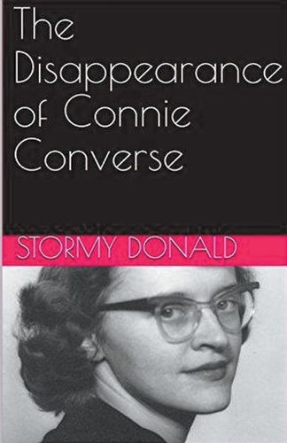 Cover image for The Disappearance of Connie Converse