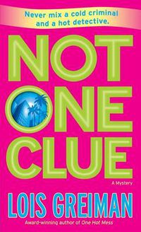 Cover image for Not One Clue: A Mystery