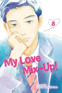 Cover image for My Love Mix-Up!, Vol. 8