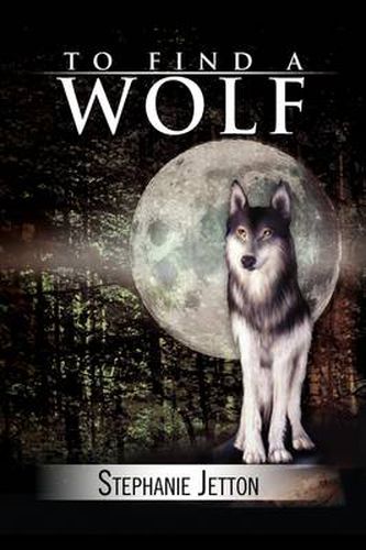 Cover image for To Find a Wolf