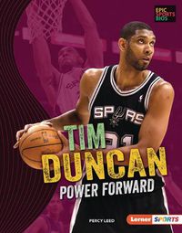 Cover image for Tim Duncan: Power Forward