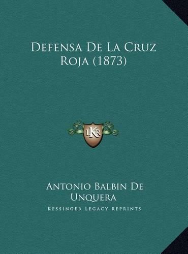 Cover image for Defensa de La Cruz Roja (1873) Defensa de La Cruz Roja (1873)