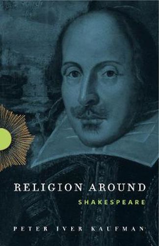 Cover image for Religion Around Shakespeare