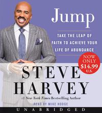 Cover image for Jump Low Price CD: Take the Leap of Faith to Achieve Your Life of Abundance